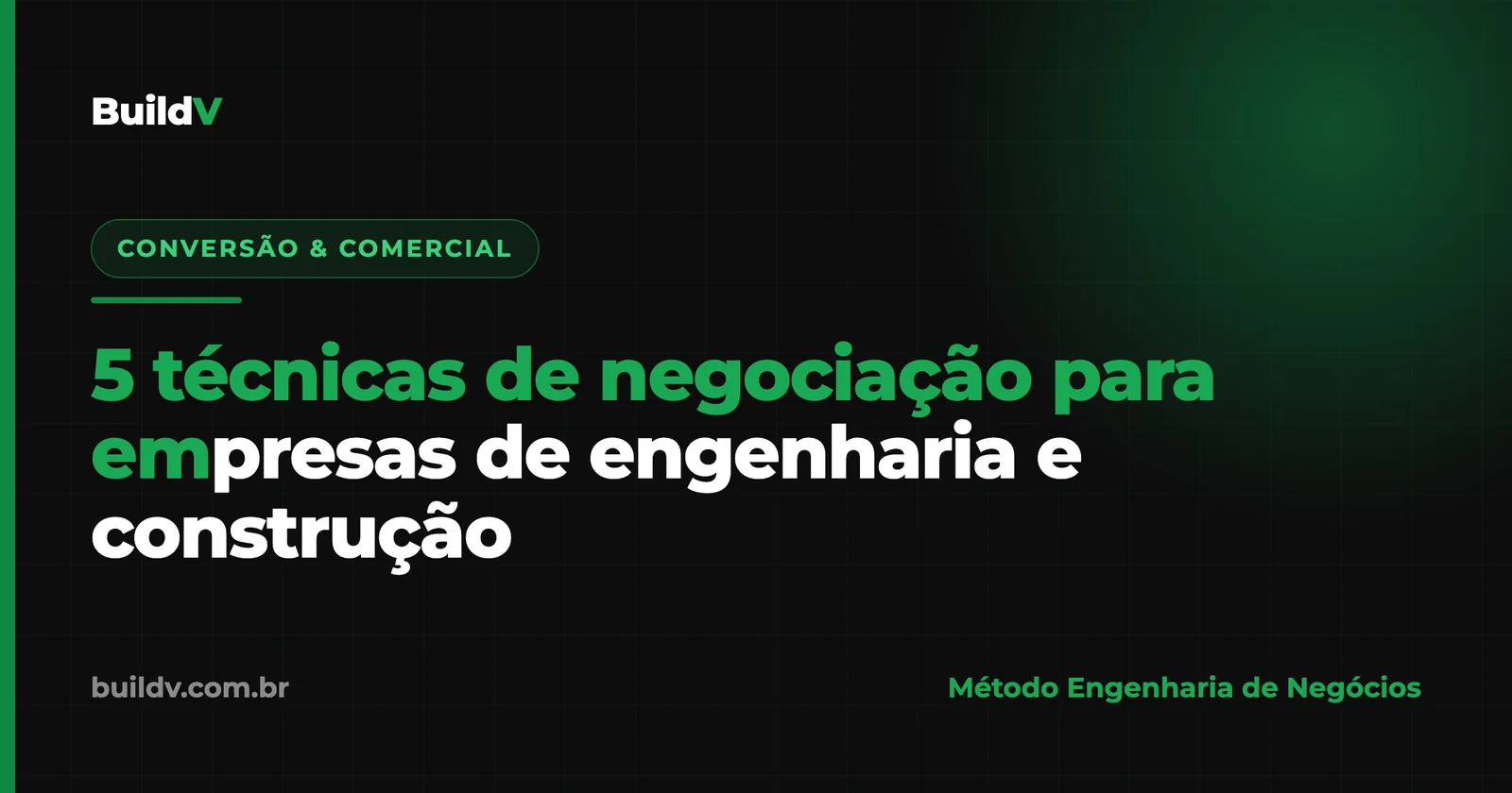 5 técnicas de negociação para empresas de engenharia e construção