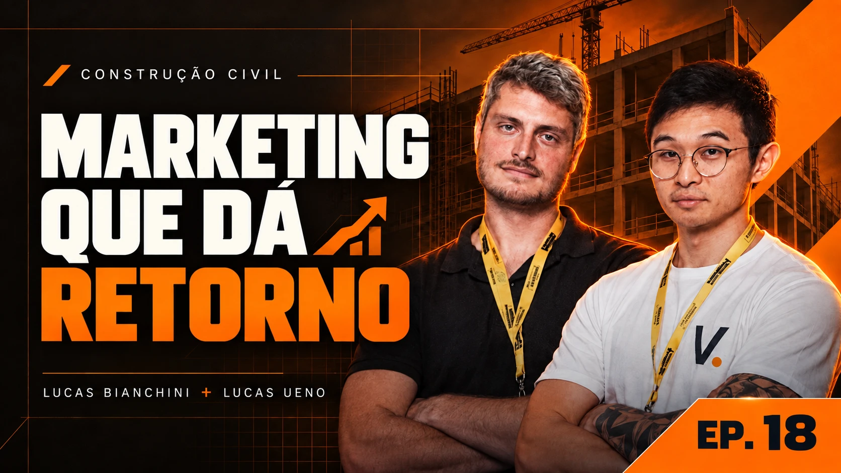 Lucas Bianchini e Lucas Ueno na capa do episódio 18, Marketing que dá retorno